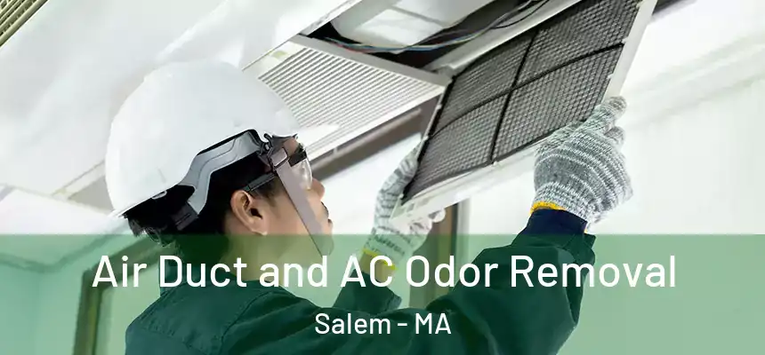  Air Duct and AC Odor Removal Salem - MA