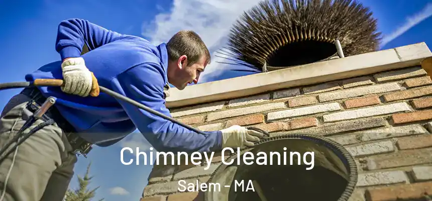 Chimney Cleaning Salem - MA