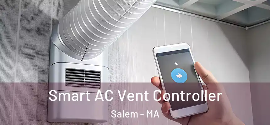  Smart AC Vent Controller Salem - MA